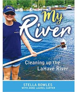 My River Cleaning Up LaHave