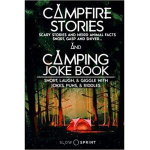 Campfire Stories and Camping Joke Book (Two Books In One)