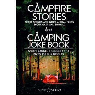 Campfire Stories and Camping Joke Book (Two Books In One)