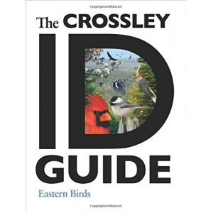 The Crossley ID Guide: Eastern Birds