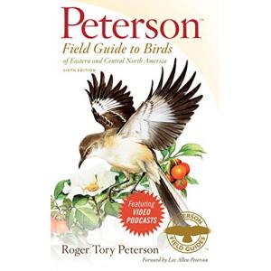 Peterson Field Guide to Birds of Eastern and Central North America, Sixth Edition