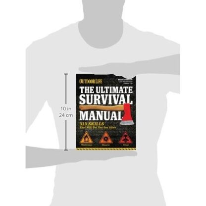The Ultimate Survival Manual Canadian Edition (Outdoor Life): Urban Adventure, Wilderness Survival, Disaster Preparedness