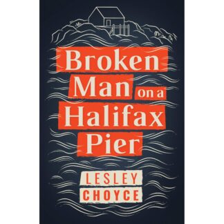 a broken man on a halifax pier book