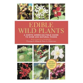 Edible Wild Plants: A North American Field Guide to Over 200 Natural Foods