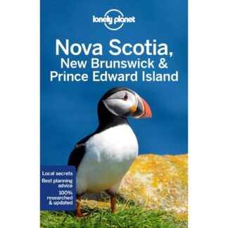 Lonely Planet Nova Scotia, New Brunswick & Prince Edward Island 6 6th Ed