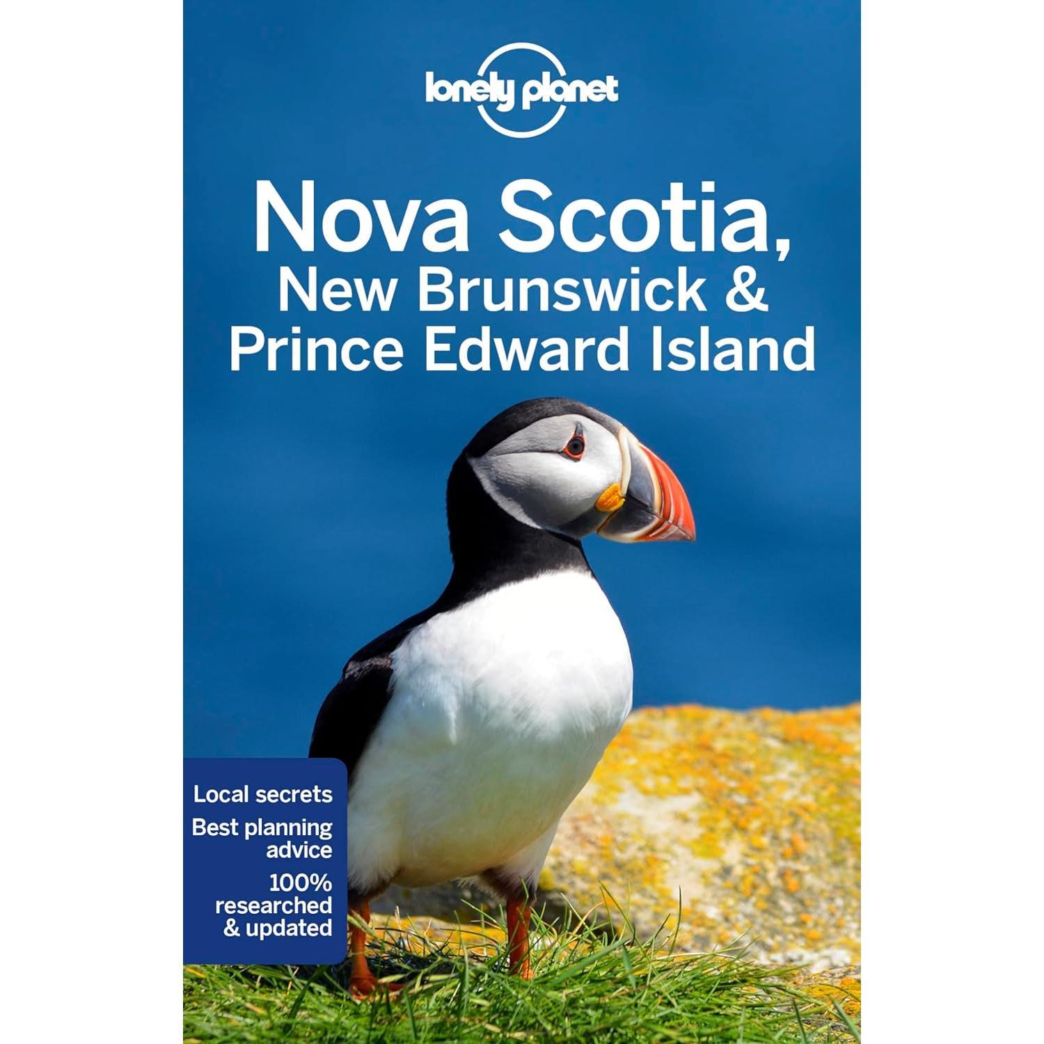 Lonely Planet Nova Scotia, New Brunswick & Prince Edward Island 6 6th Ed