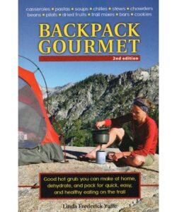 Backpack Gourmet: Good Hot Grub You Can Make at Home