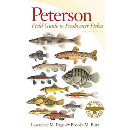 Peterson Field Guide to Freshwater Fishes, Second Edition Paperback – Illustrated, April 21 2011