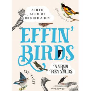 Effin' Birds: A Field Guide to Identification