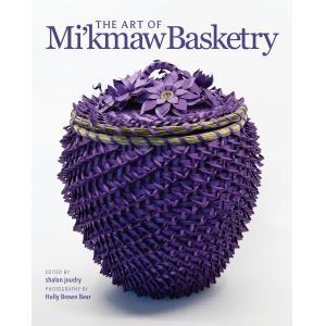 The Art of Mi'kmaw Basketry