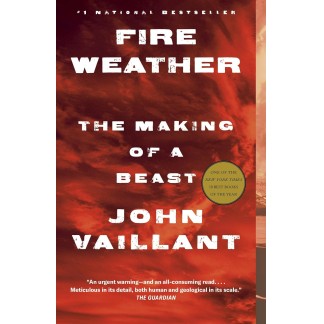 Fire Weather: The Making of a Beast